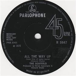 The Scaffold - All The Way Up